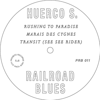 Huerco S - Railroad Blues (One Per-customer) - Proibito