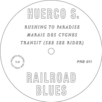 Huerco S - Railroad Blues  - Proibito