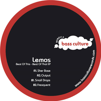 Lemos – Beat Of This - Beat Of That EP - BASS CULTURE 