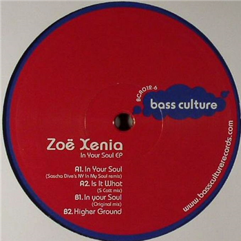 Zoë Xenia– In Your Soul EP - BASS CULTURE 