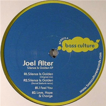 Joel Alter – Silence Is Golden EP - BASS CULTURE 