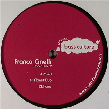 Franco Cinelli – Planet Dub EP - BASS CULTURE 