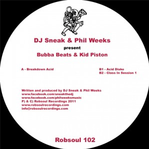 DJ Sneak & Phil Weeks - Bubba Beats - Robsoul Recordings
