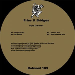 Fries & Bridges - Pipe Cleaner - Robsoul Recordings