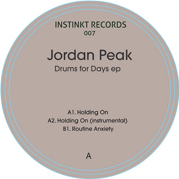 Jordan Peak – Drums For Days EP - Instinkt