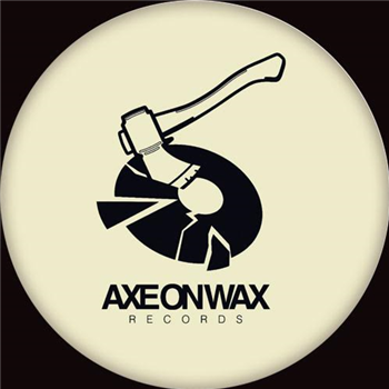 Monosoul - The Breaks EP - AXE ON WAX RECORDS