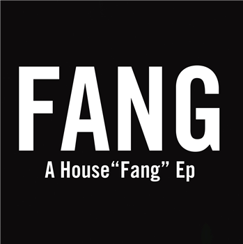Fang -  House "Fang" EP - Deeply Rooted House