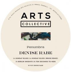 Denise Rabe / Rrose - Penumbra - ARTS