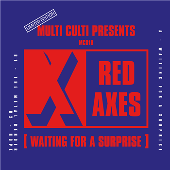 RED AXES - WAITING FOR A SURPRISE - MULTI CULTI