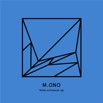 M.ono - Volle Schnauze EP - Heist Recordings