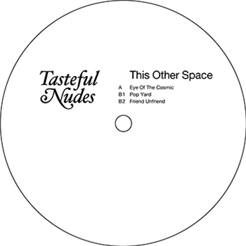 THIS OTHER SPACE - THE TOM EP - TASTEFUL NUDES