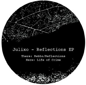 JULIXO - Reflections EP - Knotweed France