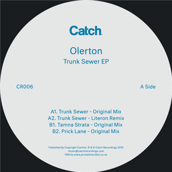Olerton - Trunk Sewer EP - CATCH RECORDINGS