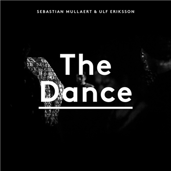 Sebastian Mullaert & Ulf Eriksson - The Dance - Kontra Musik