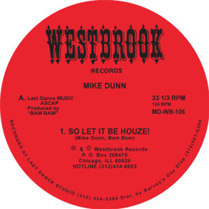 MIKE DUNN - SO LET IT BE HOUZE! - WESTBROOK