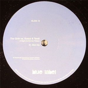 Bosco & Terrell / The Girth - blue label