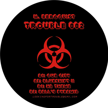 H. Bergqvist - TROUBLE 002 - Trouble In Paradise