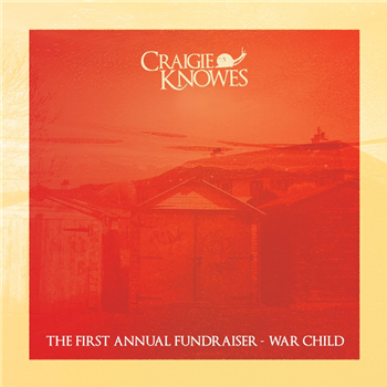 The First Annual Fundraiser - War Child - Va (2 x 12") - Craigie Knowes