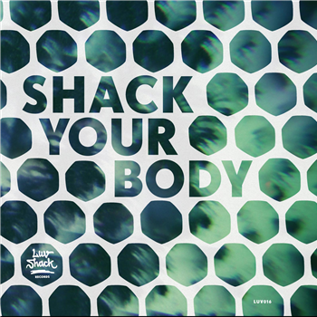 Shack Your Body - Va (2 X 12") - Luv Shack Records