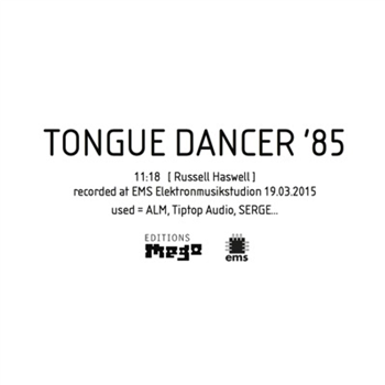 Russell Haswell - Tongue Dancer 85 - Editions Mego