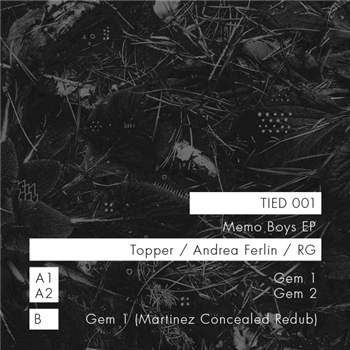 Topper, Andrea Ferlin, RG, Martinez - Memo Boys EP - Tied