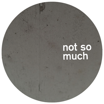 Mosca - NSM004 - NOT SO MUCH