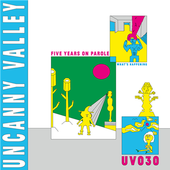 Uncanny Valley: Five Years On Parole gems from the vaults - Va - Uncanny Valley