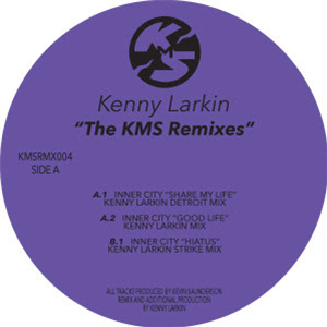 KENNY LARKIN - THE KMS REMIXES - KMS
