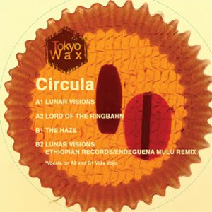 CIRCULA - Lunar Visions EP - Tokyo Wax