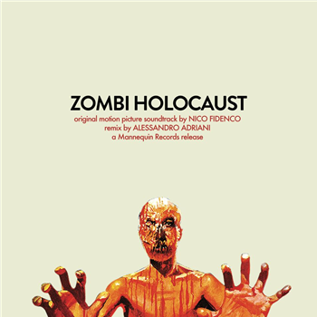 NICO FIDENCO - ZOMBI HOLOCAUST O.S.T. - Mannequin Records