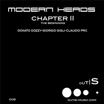 Modern Heads - Chapter Ii (the Beginning) - Outis