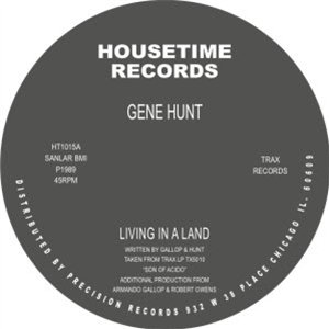 GENE HUNT - LIVING IN A LAND - HOUSETIME