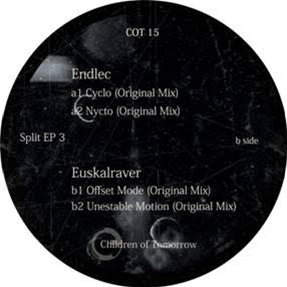 Endlec & Euskalraver - Split EP 3 - CHILDREN OF TOMORROW Endlec & Euskalraver - Split EP 3 - CHILDREN OF TOMORROW