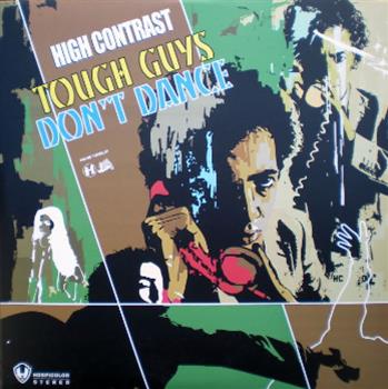 High Contrast - Tough Guys Dont Dance LP - Hospital Records