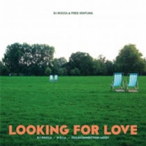DJ Rocca & Fred Ventura - Looking For Love - Disco Modernism DJ Rocca & Fred Ventura - Looking For Love - Disco Modernism