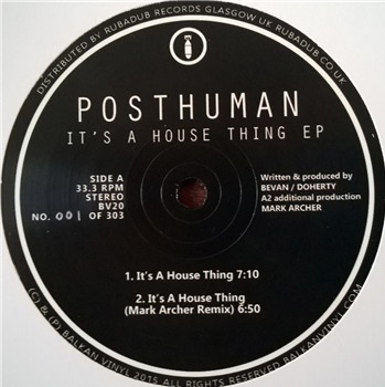 Posthuman - Its a House Thing - Balkan Vinyl