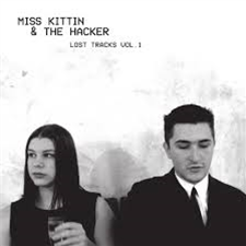 Miss Kittin & The Hacker - Lost Tracks Vol. 1 - Dark Entries