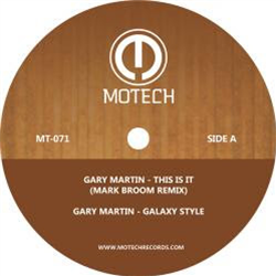 Gary Martin - This is it & Galaxy Style - MOTECH