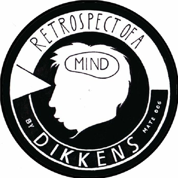 DIKKENS - Retrospect Of A Mind - INTIMATE FRIENDS