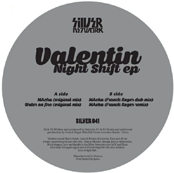 VALENTIN - Nightshift EP - SILVER NETWORK