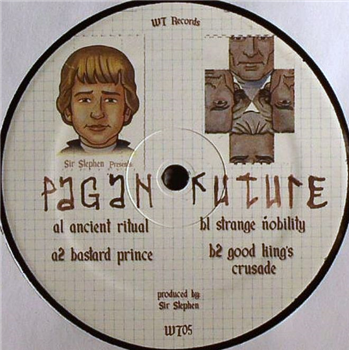 PAGAN FUTURE - SIR STEPHEN PRESENTS PAGAN FUTURE - WT Records