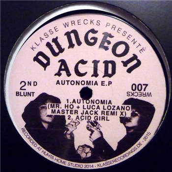 Dungeon Acid - Autonomia EP - Klasse Wrecks