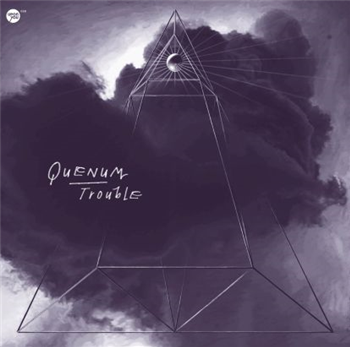 Quenum - Trouble - Upon you