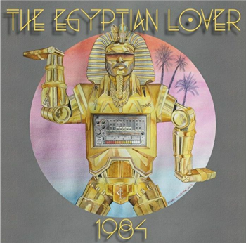 Egyptian Lover - 1984 (2 X LP) Re-Issue - Egyptian Empire