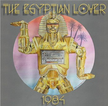 Egyptian Lover - 1984 (2 X LP) Re-Issue - Egyptian Empire Egyptian Lover - 1984 (2 X LP) Re-Issue - Egyptian Empire