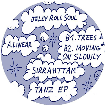 Sirrahttam - Tanz EP - Jelly Roll Soul