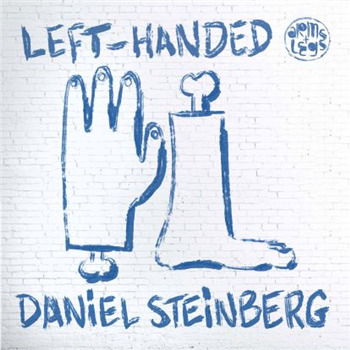 Daniel Steinberg - Left Handed Part 1 - Arms & Legs Daniel Steinberg - Left Handed Part 1 - Arms & Legs