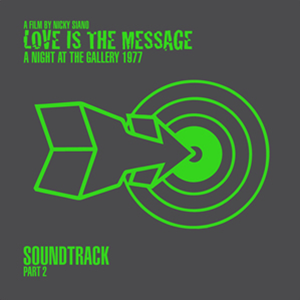 Nicky Siano presents Love Is the Message - A Night at the Gallery 1977 Soundtrack Part 2 - Inspira Records