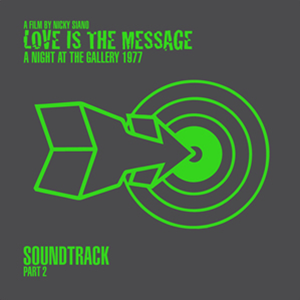 Nicky Siano presents Love Is the Message - A Night at the Gallery 1977 Soundtrack Part 2 - Inspira Records Nicky Siano presents Love Is the Message - A Night at the Gallery 1977 Soundtrack Part 2 - Inspira Records