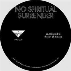 No spiritual surrender - Devoted to the art of moving - A Harmless Deed